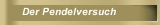 Der Pendelversuch
